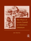 The Place of Lewis Carroll in Children's Literature - eBook