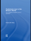Customary Law in the Modern World : The Crossfire of Sudan's War of Identities - eBook