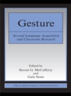 Gesture : Second Language Acquistion and Classroom Research - eBook