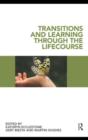 Transitions and Learning through the Lifecourse - eBook