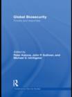 Global Biosecurity : Threats and Responses - eBook