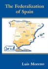 The Federalization of Spain - eBook