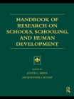 Handbook of Research on Schools, Schooling and Human Development - eBook