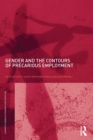 Gender and the Contours of Precarious Employment - eBook