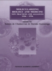 Molecularizing Biology and Medicine : New Practices and Alliances, 1920s to 1970s - eBook
