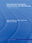 Educational Evaluation, Assessment and Monitoring : A Systematic Approach - eBook
