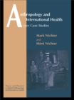Anthropology and International Health - eBook