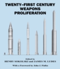 Twenty-First Century Weapons Proliferation : Are We Ready? - eBook
