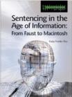 Sentencing in the Age of Information : From Faust to Macintosh - eBook