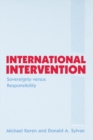 International Intervention : Sovereignty versus Responsibility - eBook