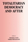 Totalitarian Democracy and After - eBook