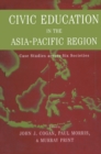 Civic Education in the Asia-Pacific Region : Case Studies Across Six Societies - eBook