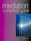 Mediation : A Practical Guide - eBook