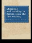 Migration And Mobility In Britain Since The Eighteenth Century - eBook