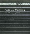 Race and Planning : The UK Experience - eBook