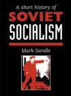 A Short History Of Soviet Socialism - eBook