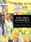 The Sikh Diaspora : The Search For Statehood - eBook