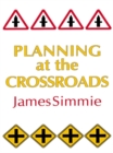 Planning At The Crossroads - eBook