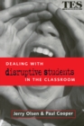 Dealing with Disruptive Students in the Classroom - eBook