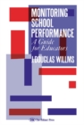 Monitoring School Performance : A Guide For Educators - eBook