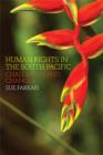 Human Rights in the South Pacific : Challenges and Changes - eBook