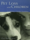 Pet Loss and Children : Establishing a Health Foundation - eBook