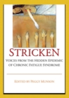 Stricken : Voices from the Hidden Epidemic of Chronic Fatigue Syndrome - eBook