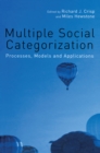 Multiple Social Categorization : Processes, Models and Applications - eBook