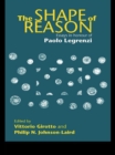 The Shape of Reason : Essays in Honour of Paolo Legrenzi - eBook