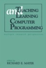 Teaching and Learning Computer Programming : Multiple Research Perspectives - eBook