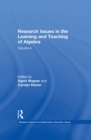 Research Issues in the Learning and Teaching of Algebra : the Research Agenda for Mathematics Education, Volume 4 - eBook