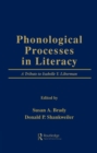 Phonological Processes in Literacy : A Tribute to Isabelle Y. Liberman - eBook