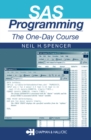 SAS Programming : The One-Day Course - eBook