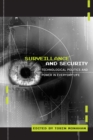 Surveillance and Security : Technological Politics and Power in Everyday Life - eBook