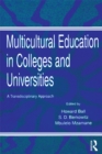 Multicultural Education in Colleges and Universities : A Transdisciplinary Approach - eBook