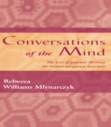 Conversations of the Mind : The Uses of Journal Writing for Second-Language Learners - eBook