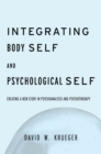 Integrating Body Self & Psychological Self - eBook