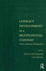 Literacy Development in A Multilingual Context : Cross-cultural Perspectives - eBook