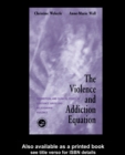 The Violence and Addiction Equation : Theoretical and Clinical Issues in Substance Abuse and Relationship Violence - eBook