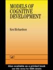 Models Of Cognitive Development - eBook