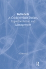 Intranets: a Guide to their Design, Implementation and Management - eBook
