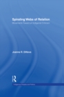 Spiraling Webs of Relation : Movements Toward an Indigenist Criticism - eBook