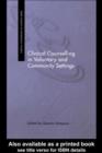 Clinical Counselling in Voluntary and Community Settings - eBook
