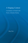 A Singing Contest : Conventions of Sound in the Poetry of Seamus Heaney - eBook