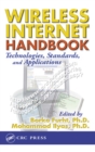 Wireless Internet Handbook : Technologies, Standards, and Applications - eBook