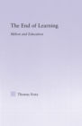 The End of Learning : Milton and Education - eBook