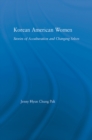 Korean American Women : Stories of Acculturation and Changing Selves - eBook