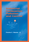 Industrial Combustion Pollution and Control - eBook