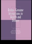Redox-Genome Interactions in Health and Disease - eBook