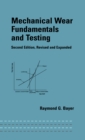 Mechanical Wear Fundamentals and Testing, Revised and Expanded - eBook